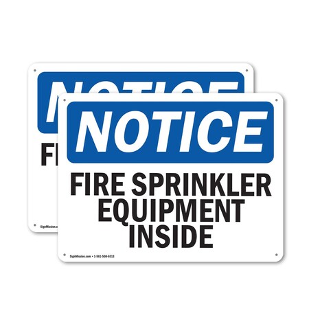 Signmission Fire Sprinkler Equipment Inside OSHA Notice Sign, Aluminum, 18in W x 12in L, 2PK OS-2PACK-NS-A-1218-L-12665